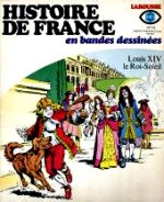 Bastian Jacques - Louis XIV, le roi Soleil. - Histoire de France. 13
