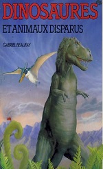 Beaufey Gabriel - Dinosaures et animaux disparus.