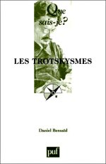 Bensad - Les trotkismes.