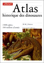 Benton - Atlas historique des dinosaures.