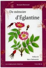 Bertrand - De mémoire d`églantine.