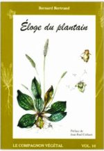 Bertrand - Eloge du plantain.