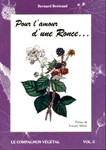 Bertrand - Pour l`amour d`une ronce.