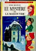 Blyton - Le mystère de la maison vide