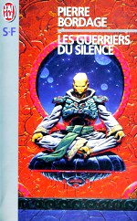 Bordage - Les guerriers du silence 1.