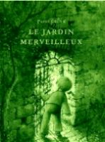 Cech - Le jardin merveilleux.