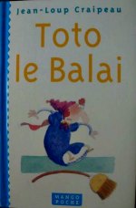 Craipeau - Toto le balai.