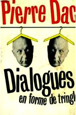 Dac - Dialogues en forme de tringle.