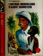 Dahll-histoire-merveilleuse-d-albert-schweitzer