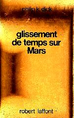 dick - glissement de temps sur mars.