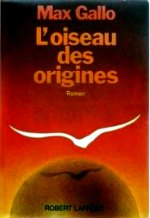 Gallo - L`oiseau des origines.