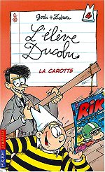 Godi + Zidrou La carotte .L`élève Ducobu. 4