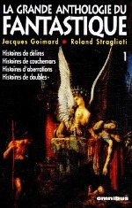 Goimard - La grande anthologie du fantastique.
