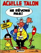 Greg - Ne rêvons-pas ! Achille Talon.... 27