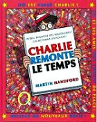 Handford Martin - Charlie remonte le temps. Où est Charlie 