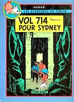 Hergé - Vol 714 pour Sydney - Tintin et les Picaros. Les aventures de Tintin