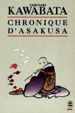 Kawabata - Chronique d`Asakusa.