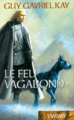 Kay - Le feu vagabond.