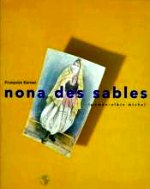 Kerisel Françoise - Nona des sables