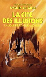 Le Guin - La cité des illusions.