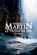 Martin - Le trône de fer 1.