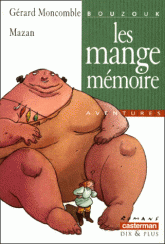 Moncomble Gérard - Les mange mémoire