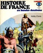 Moreau de Bellaing Claude - La ruée des Huns. Histoire de France en bandes dessinées. 2