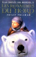Pullman - Les royaumes du nord.
