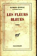 Queneau - Les fleurs bleues.