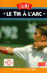 Rebière Guillaume - J`aime le tir à l`arc