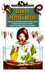 Rogez Léon - Elever des petites bêtes.