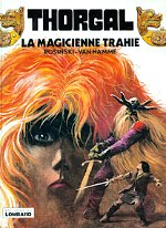 Rosinski - La magicienne trahie. Thorgal.1 