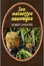 Sabatier - Les noisettes sauvages.