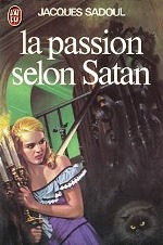 Sadoul - La passion selon Satan.