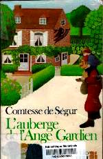 ségur - L` auberge de l`ange gardien.