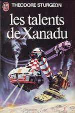 Sturgeon - Les talents de Xanadu.