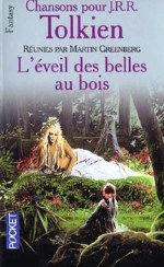 Tolkien - L`éveil des belles au bois.