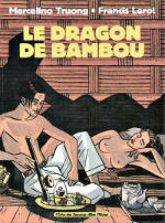 Truong, Lerol - Le dragon de bambou