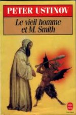 Ustinov - Le vieil homme et Mr smith.