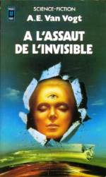 Van Vogt - A l`asaut de l`invisible.