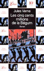 Verne - les cinq cents millions de la Bégum.