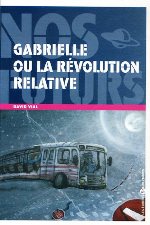 Vial - Gabrielle, ou la révolution relative.