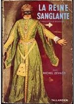 Zévaco - La reine sanglante.